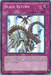 Black Return (DP11-EN030) [Duelist Pack 11: Crow]