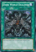 Dark World Dealings (SDGU-EN026) [Structure Deck: Gates of the Underworld]