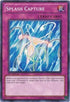 Splash Capture (ORCS-EN067) [Order of Chaos]