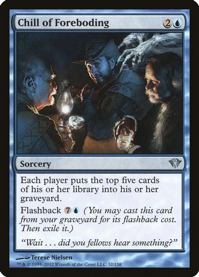Chill of Foreboding (32) [Dark Ascension]