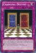 Changing Destiny (BP01-EN104) [Battle Pack: Epic Dawn]