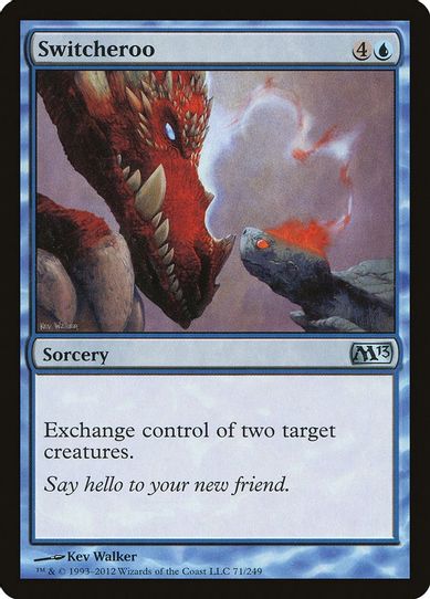 Switcheroo (71) [Magic 2013 (M13)]