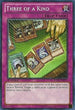 Three of a Kind (REDU-EN077) [Return of the Duelist]