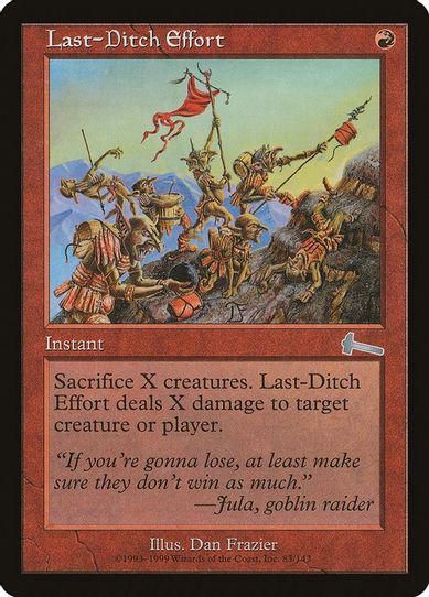 Last-Ditch Effort (83) [Urza's Legacy]