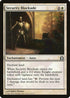 Security Blockade (20) [Return to Ravnica]