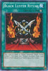 Black Luster Ritual (LCYW-EN070) [Legendary Collection 3: Yugi's World]