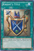 Knight's Title (LCYW-EN072) [Legendary Collection 3: Yugi's World]