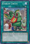 Goblin Circus (CBLZ-EN067) [Cosmo Blazer]