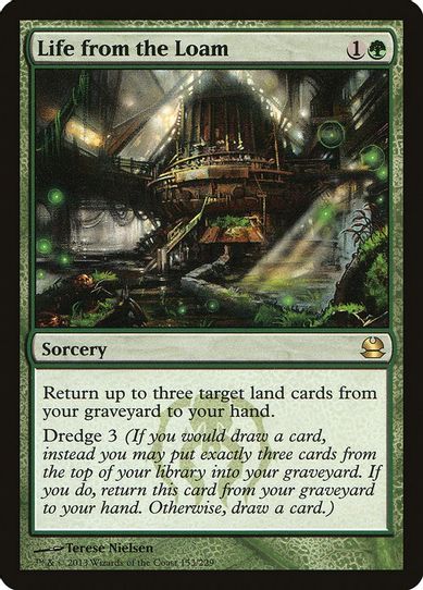 Life from the Loam (153) [Modern Masters]