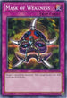 Mask of Weakness (BP02-EN174) [Battle Pack 2: War of the Giants]