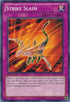 Strike Slash (BP02-EN189) [Battle Pack 2: War of the Giants]