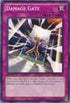 Damage Gate (BP02-EN205) [Battle Pack 2: War of the Giants]