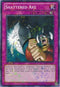 Shattered Axe (Mosaic Rare) (BP02-EN187) [Battle Pack 2: War of the Giants]