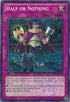 Half or Nothing (Mosaic Rare) (BP02-EN201) [Battle Pack 2: War of the Giants]