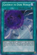 Gateway to Dark World (LCJW-EN250) [Legendary Collection 4: Joey's World]