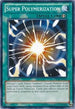Super Polymerization (SDCR-EN021) [Structure Deck: Cyber Dragon Revolution]
