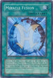 Miracle Fusion (DR04-EN039) [Dark Revelation Volume 4]