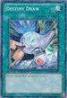 Destiny Draw (DT03-EN095) [Duel Terminal 3]