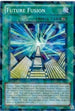Future Fusion (DT06-EN041) [Duel Terminal 6]