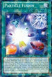Particle Fusion (DT06-EN093) [Duel Terminal 6]
