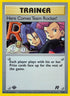 Here Comes Team Rocket! (15/82) [Team Rocket]