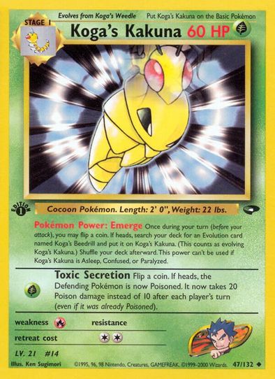 Koga's Kakuna (47/132) [Gym Challenge]