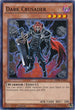 Dark Crusader (BP03-EN035) [Battle Pack 3: Monster League]