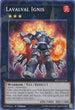 Lavalval Ignis (Shatterfoil) (BP03-EN120) [Battle Pack 3: Monster League]
