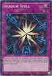 Shadow Spell (Shatterfoil) (BP03-EN198) [Battle Pack 3: Monster League]