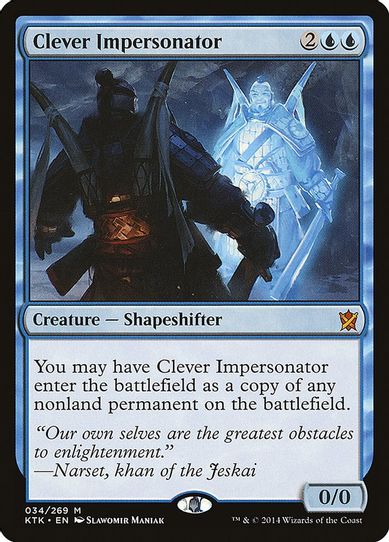 Clever Impersonator (34) [Khans of Tarkir]