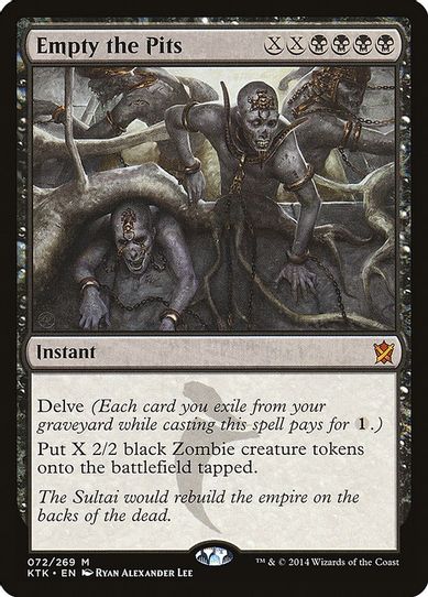 Empty the Pits (72) [Khans of Tarkir]