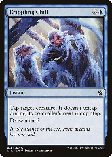 Crippling Chill (35) [Khans of Tarkir]