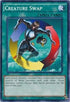 Creature Swap (SDGR-EN027) [Structure Deck: Geargia Rampage]