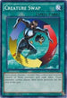 Creature Swap (SDGR-EN027) [Structure Deck: Geargia Rampage]