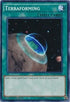Terraforming (SDGR-EN028) [Structure Deck: Geargia Rampage]