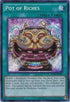 Pot of Riches (SECE-EN063) [Secrets of Eternity]