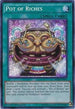Pot of Riches (SECE-EN063) [Secrets of Eternity]
