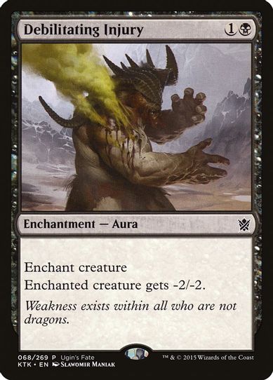 Debilitating Injury (68) [Ugin's Fate Promos]