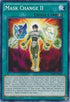 Mask Change II (SDHS-EN019) [Structure Deck: HERO Strike]