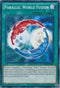 Parallel World Fusion (SDHS-EN025) [Structure Deck: HERO Strike]