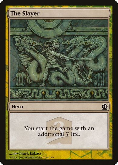 The Slayer [Hero's Path Promos]