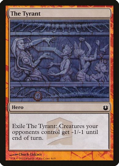 The Tyrant [Hero's Path Promos]