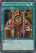 Poison of the Old Man (YS15-ENF18) [Starter Deck: Saber Force]