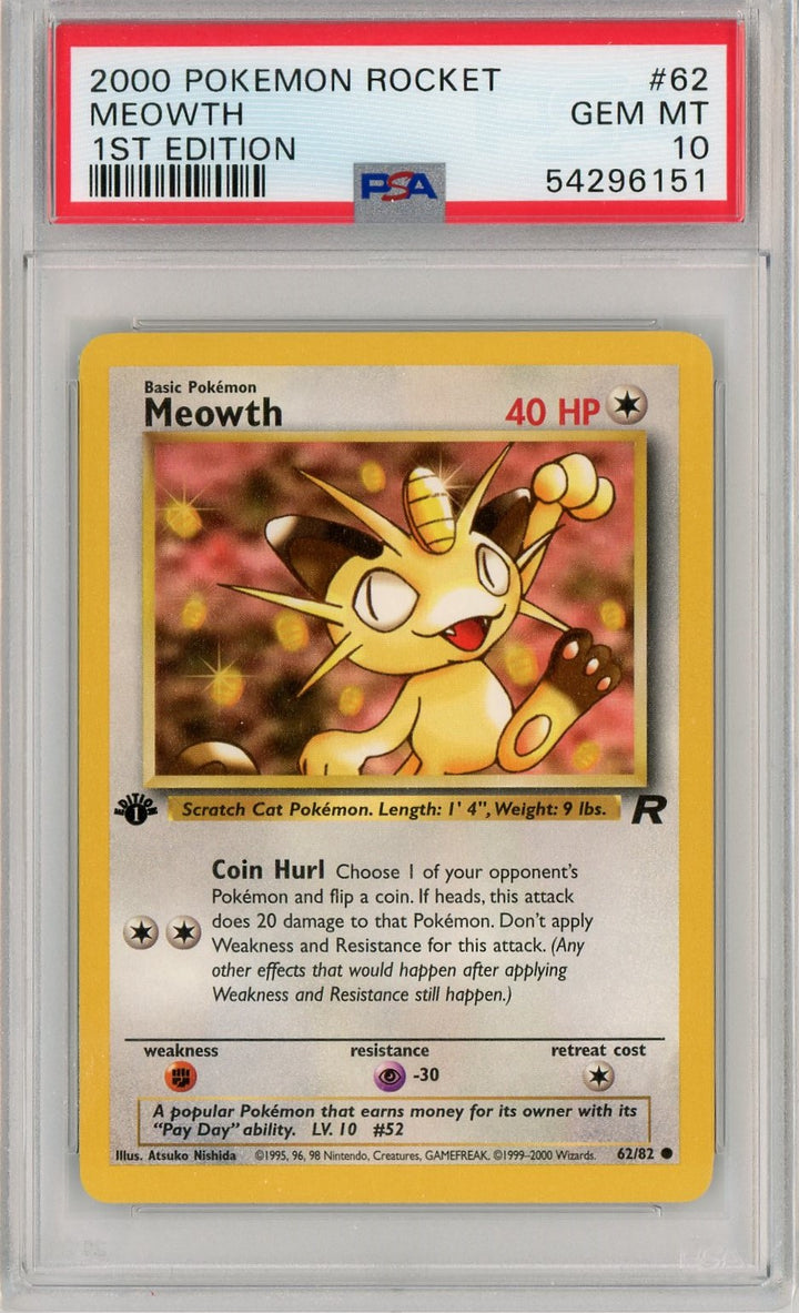 PSA 10 GEM MT Meowth 62/82 - 1st Edition Team Rocket 2000
